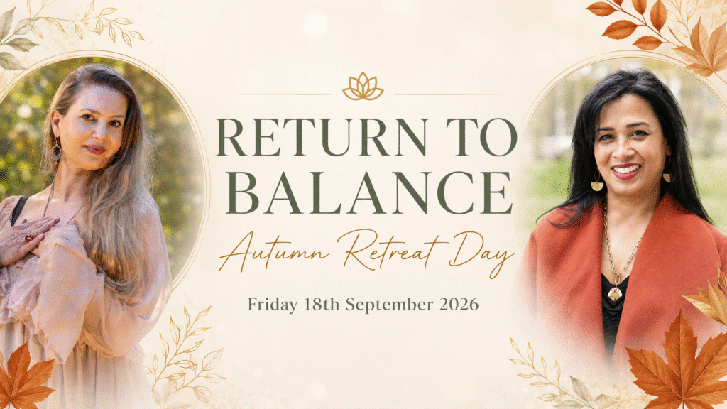 Corinne and Zeenat hosts of the Autumn Return to Balance Retreat day